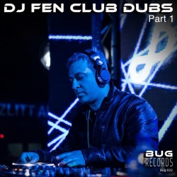 DJ Fen - Club Dubs Pt.1 (Club Mix)